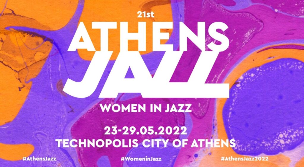 21ª edición del Athens Jazz | Las mujeres en el Jazz | 23 – 29 de mayo
