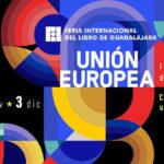 “Construyendo una Unión de Culturas” | La Unión Europea como Invitada de Honor en la 37ª Feria Internacional del Libro de Guadalajara